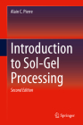 Introduction to Sol-Gel Processing By Alain C. Pierre Cover Image