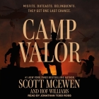 Camp Valor Lib/E By Jonathan Todd Ross (Read by), Scott McEwen, Hof Williams Cover Image
