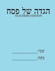 Haggada Shel Pesach: Teachers Edition By Peretz Goldenberg Cover Image