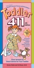 Toddler 411: Clear Answers & Smart Advice for Your Toddler By Denise Fields, Ari Brown Cover Image