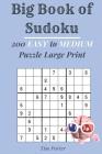 Big Book of Sudoku: 200 Easy to Medium Puzzle Large Print (Brain Games) By Tim Porter Cover Image