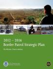 U.S. Border Patrol Strategic Plan By U. S. Border Patrol Cover Image