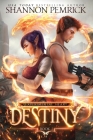 Destiny (Experimental Heart #1) By Shannon Pemrick Cover Image