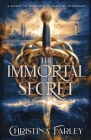 The Immortal Secret By Christina Farley Cover Image