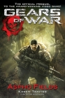 Gears of War: Aspho Fields By Karen Traviss Cover Image