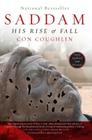 Saddam: His Rise and Fall By Con Coughlin Cover Image