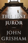 The Last Juror: A Novel By John Grisham Cover Image