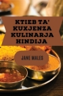 Ktieb ta' Kuxjenza kulinarja Hindija: Il-Ktieb ta' Rċetti għal Kull Occasion Cover Image