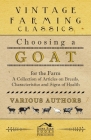 Choosing a Goat for the Farm - A Collection of Articles on Breeds, Characteristics and Signs of Health Cover Image