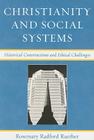 Christianity and Social Systems: Historical Constructions and Ethical Challenges Cover Image