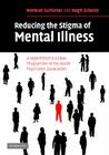 Reducing the Stigma of Mental Illness: A Report from a Global Association Cover Image