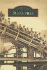 Susanville (Images of America (Arcadia Publishing)) Cover Image