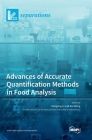 Advances of Accurate Quantification Methods in Food Analysis By Xianjiang Li (Editor), Rui Weng (Editor) Cover Image