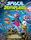 Space Dumplins: A Graphic Novel Cover Image