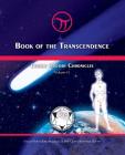 Book of the Transcendence: Cosmic History Chronicles Volume VI - Time and the New Universe of Mind Cover Image