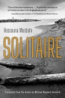 Solitaire (Middle East Literature in Translation) By Hassouna Mosbahi, William Maynard Hutchins (Translator) Cover Image