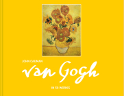 Van Gogh: In 50 Works Cover Image