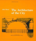 The Architecture of the City (Oppositions Books) By Aldo Rossi, Peter Eisenman (Introduction by) Cover Image