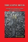 The Gypsy Devil: Incredible story of pirates, witches, gypsies and inquisition By H. Antonio Ortíz Martínez (Translator), Rafael Tejeda de Luna Cover Image