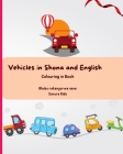 Vehicles in Shona and English: Colouring in Book for toddlers By Sarura Kids Cover Image