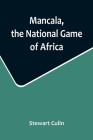 Mancala, the National Game of Africa Cover Image