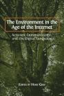 The Environment in the Age of the Internet: Activists, Communication, and the Digital Landscape Cover Image