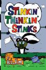 Stinkin' Thinkin' Stinks: A Kid's Guide to the Lighter Side of Life Cover Image
