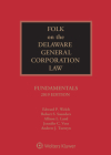 Folk on the Delaware General Corporation Law: Fundamentals, 2020 Edition Cover Image