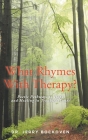 What Rhymes With Therapy?: Poetic Pathways to Hope and Healing in Troubled Times Cover Image