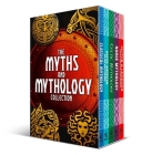 The Myths and Mythology Collection: 5-Book Paperback Boxed Set By Nathaniel Hawthorne, Mary Litchfield, Charles Squire Cover Image