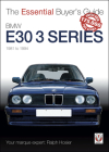 BMW E30 3 Series:  1981 to 1994 (Essential Buyer's Guide) By Ralph Hosier Cover Image