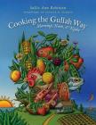Cooking the Gullah Way, Morning, Noon, and Night By Sallie Ann Robinson Cover Image