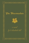 The Disconsolate By B. Elizabeth Bell Cover Image