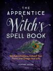 The Apprentice Witch's Spell Book By Marian Green Cover Image