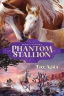 Free Again (Phantom Stallion #5) Cover Image
