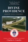 Divine Providence: The 2011 Flood in the Mississippi River and Tributaries 2011 Flood History Cover Image