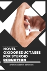 Novel Oxidoreductases for Steroid Reduction Cover Image
