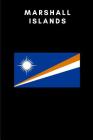 Marshall Islands: Country Flag A5 Notebook to write in with 120 pages By Travel Journal Publishers Cover Image