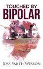 Touched by Bipolar Cover Image