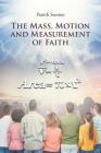 The Mass, Motion and Measurement of Faith Cover Image