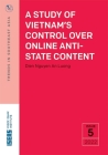 A Study of Vietnam's Control Over Online Anti-State Content By Dien Nguyen an Luong Cover Image