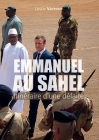 Emmanuel au Sahel: Itinéraire d'une défaite Cover Image