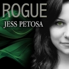 Rogue Lib/E By Jess Petosa, Emily Durante (Read by) Cover Image
