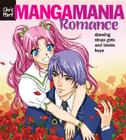 Manga Mania(tm) Romance: Drawing Shojo Girls and Bishie Boys By Christopher Hart Cover Image