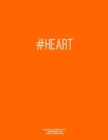 Notebook for Cornell Notes, 120 Numbered Pages, #HEART, Orange Cover: For Taking Cornell Notes, Personal Index, 8.5