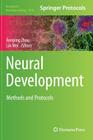 Neural Development: Methods and Protocols (Methods in Molecular Biology #1018) Cover Image