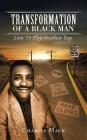 Transformation of a Black Man: Live to Play Another Day By Charlie Mack Cover Image