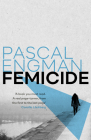 Femicide (Vanessa Frank #1) By Pascal Engman Cover Image