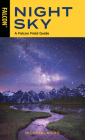 Night Sky: A Falcon Field Guide Cover Image