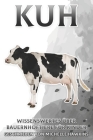 Kuh: Wissenswertes über Bauernhoftiere für Kinder #5 By Michelle Hawkins Cover Image